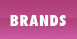 BRANDS